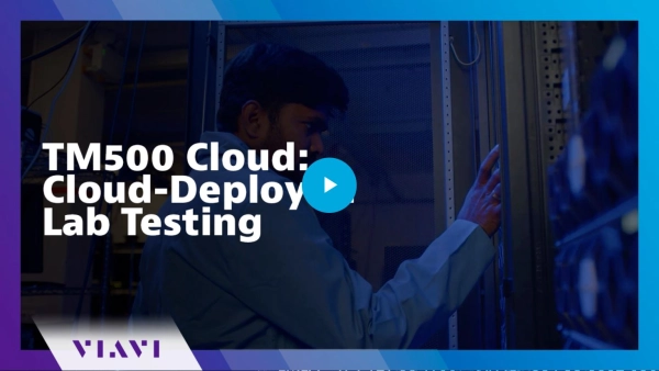 TM500 Cloud - Cloud-Deployed Lab Testing TM500 Cloud - Cloud-Deployed Lab Testing